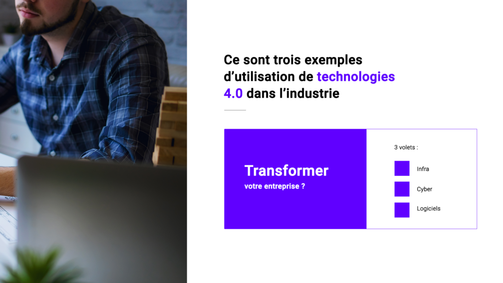 Exemples utilisation technologies 4.0 Visiativ - Speedernet