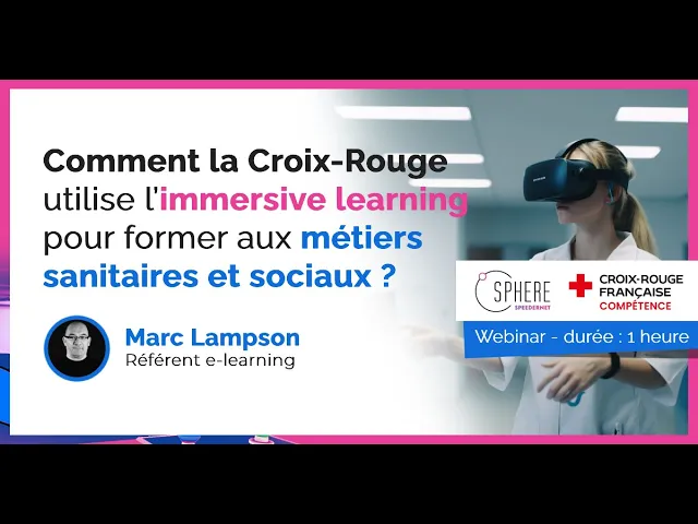 Webinar Croix Rouge compétence sur la VR avec Speedernet Sphere - Speedernet